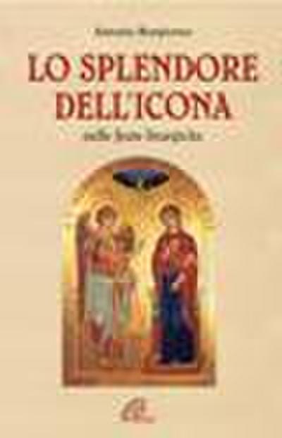 Lo splendore dell’icona nelle feste liturgiche