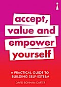 Accept, Value and Empower Yourself