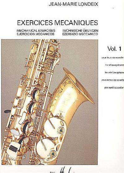 Exercices mécaniques vol.1pour saxophone