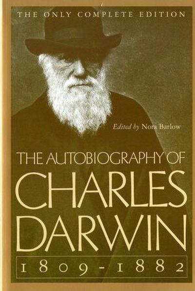 The Autobiography of Charles Darwin