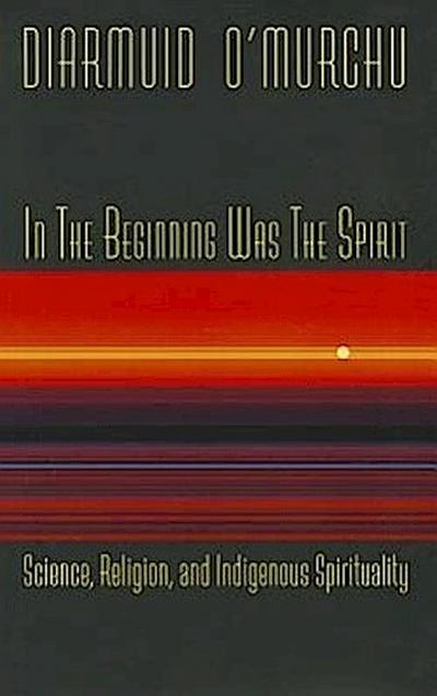 In the Beginning Was the Spirit