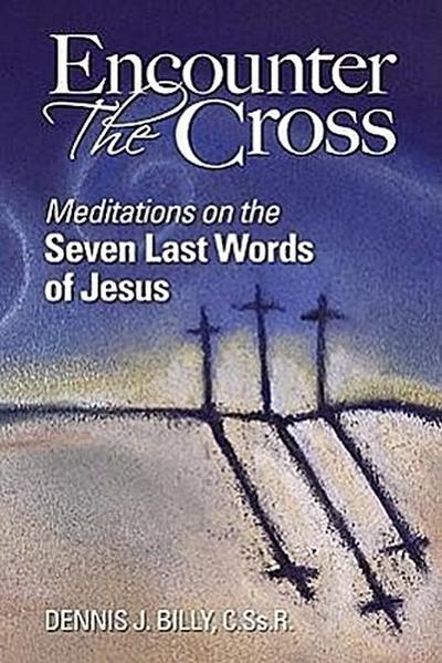 Encounter the Cross