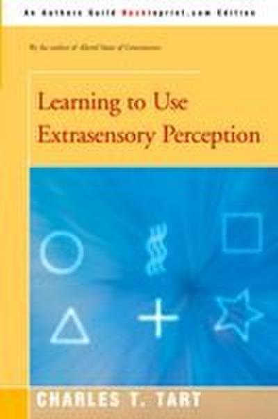 Learning to Use Extrasensory Perception