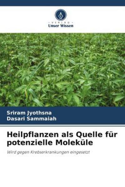 Heilpflanzen als Quelle für potenzielle Moleküle