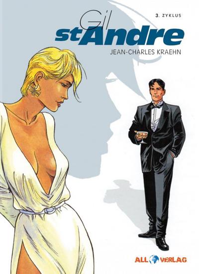 Gil St. Andre Gesamtausgabe. Zyklus.3. Zyklus.3