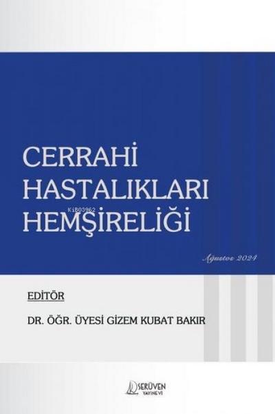 Cerrahi Hastaliklari Hemsireligi - 2024