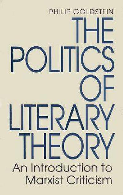 The Politics of Literary Theory