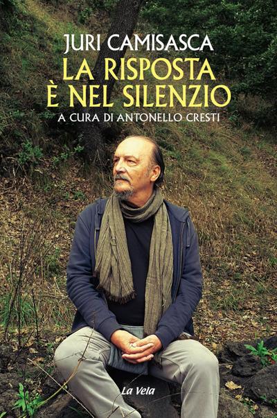 Camisasca, J: Risposta è nel silenzio