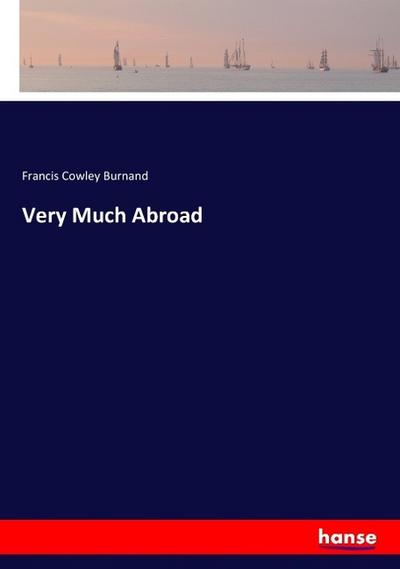 Very Much Abroad