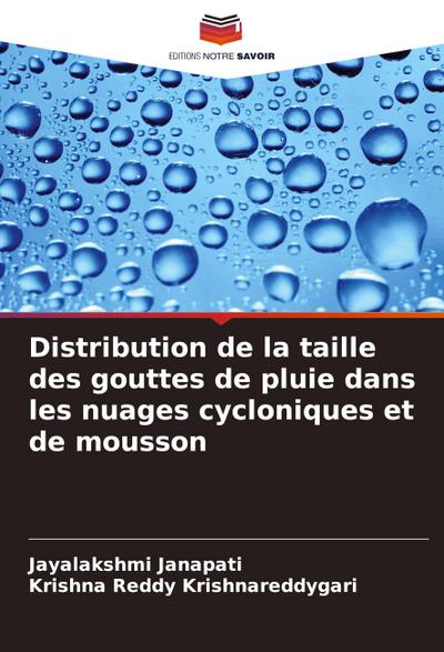 Distribution de la taille des gouttes de pluie dans les nuages cycloniques et de mousson