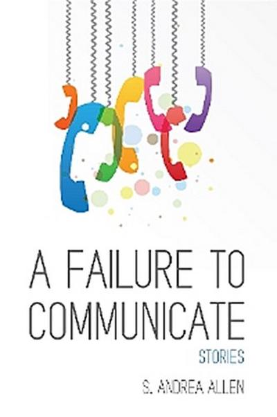 A Failure to Communicate
