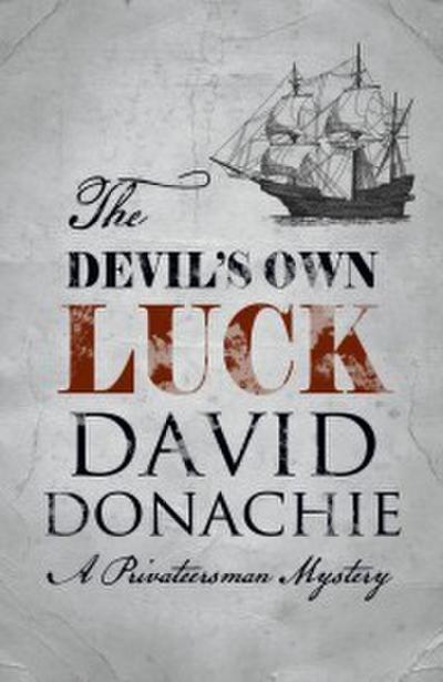 The Devil’s Own Luck