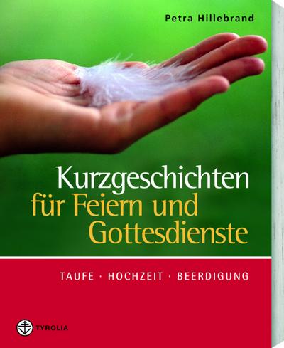 Kurzgeschichten für Feiern und Gottesdienste