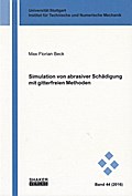 Simulation von abrasiver Schädigung mit gitterfreien Methoden