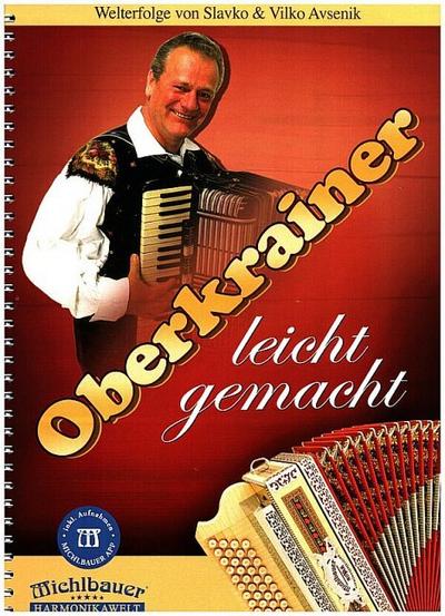 Oberkrainer leicht gemacht (+App)für Steirische Harmonika in Griffschrift