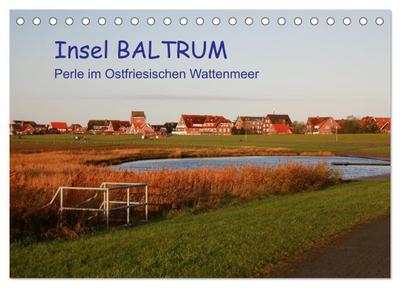 Insel Baltrum, Perle im Ostfriesischen Wattenmeer (Tischkalender 2026 DIN A5 quer), CALVENDO Monatskalender