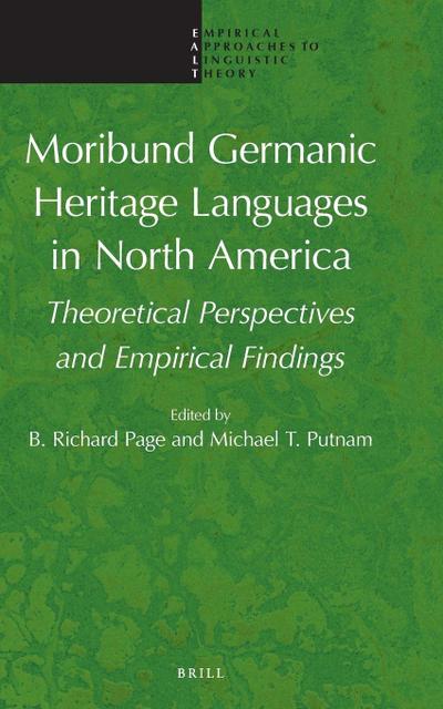 Moribund Germanic Heritage Languages in North America
