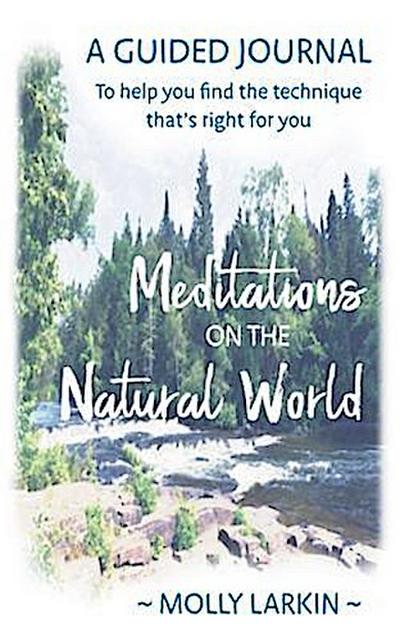 Meditations on the Natural World