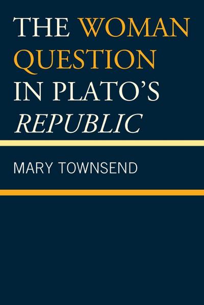 Woman Question in Plato’s Republic