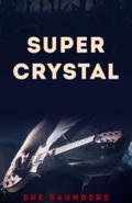 Super crystal