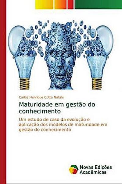 Maturidade em gestão do conhecimento
