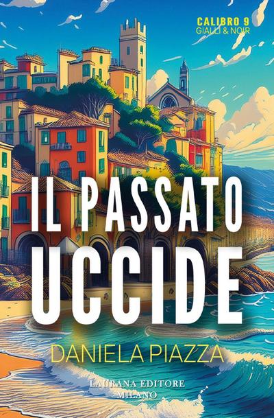 Il passato uccide