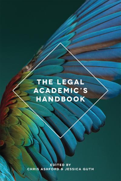 The Legal Academic’s Handbook