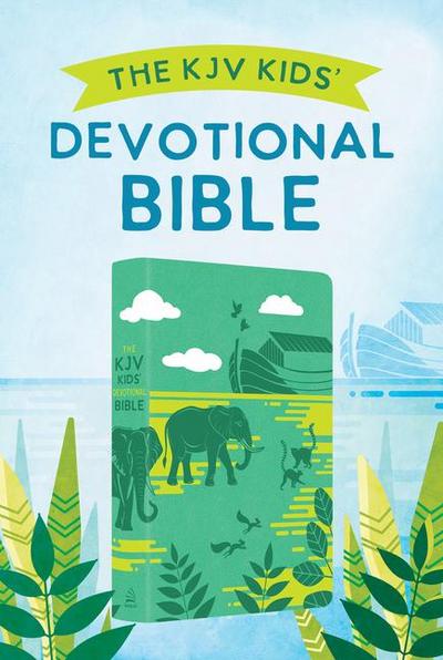 The KJV Kids’ Devotional Bible