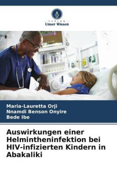 Auswirkungen einer Helmintheninfektion bei HIV-infizierten Kindern in Abakaliki