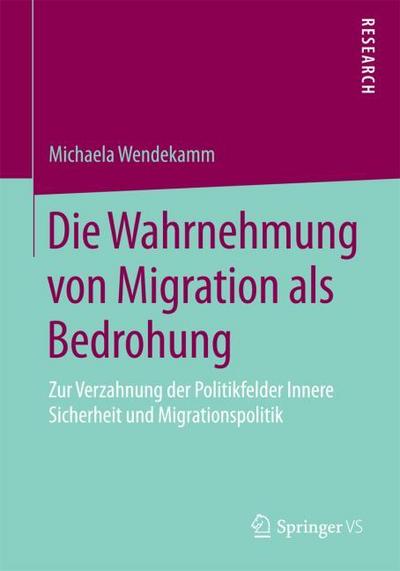 Die Wahrnehmung von Migration als Bedrohung