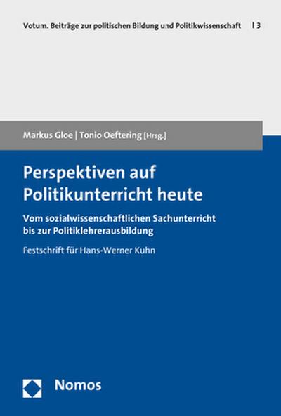 Perspektiven auf Politikunterricht heute