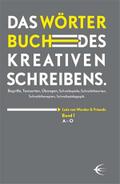 Wörterbuch des kreativen Schreibens (Band I/A-O)