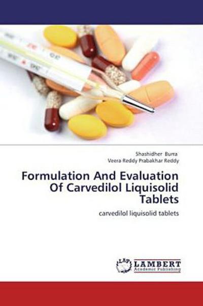 Formulation And Evaluation Of Carvedilol Liquisolid Tablets