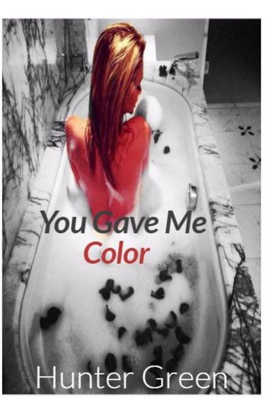 You Gave Me Color