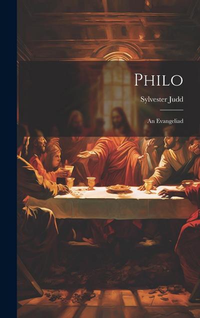 Philo: An Evangeliad