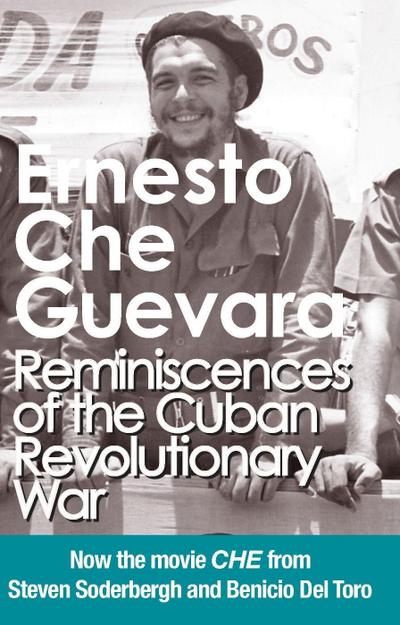 Reminiscences of the Cuban Revolutionary War: Authorized Edition