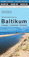 Mit dem Wohnmobil ins Baltikum: Litauen, Lettland, Estland (Womo-Reihe)