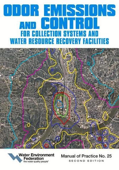 Odor Emissions and Control for Collections Systems and Water Resource Recovery Facilities: Second Edition Volume 25