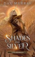 Shades and Silver (Scions and Shadows, #0.5)
