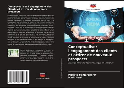 Conceptualiser l’engagement des clients et attirer de nouveaux prospects