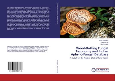 Wood-Rotting Fungal Taxonomy and Indian Aphyllo-Fungal Database