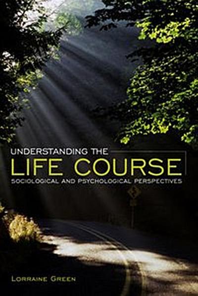 Understanding the Life Course