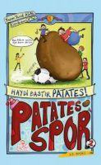 Haydi Bastir Patates