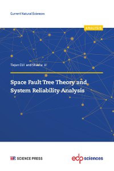 Space Fault Tree Theory and System Reliability Analysis