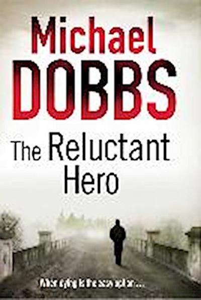 The Reluctant Hero