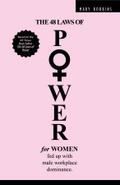 The 48 Laws of Power for Women Fed up with Male Workplace Dominance