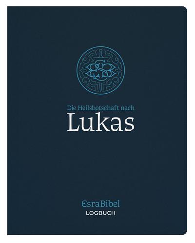 EsraBibel - Logbuch Lukas-Evangelium