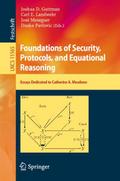 Foundations of Security, Protocols, and Equational