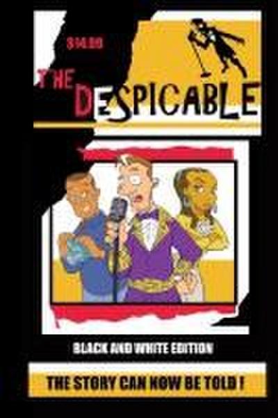 The Despicable (black & white edition)
