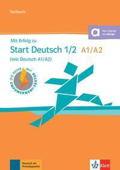 Mit Erfolg zu Start Deutsch 1/2 (telc Deutsch A1/A2) - Testbuch